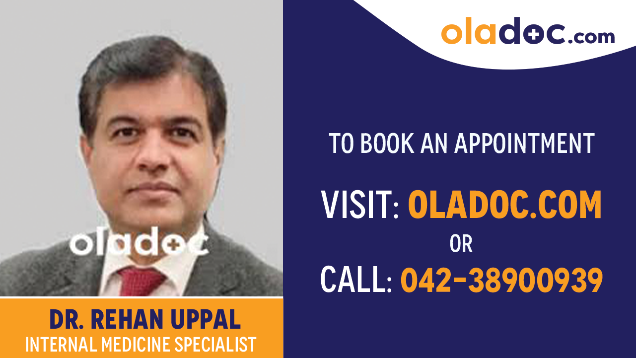 Book appointment with Dr. Rehan Uppal-best Internal Medicine Specialist Islamabad